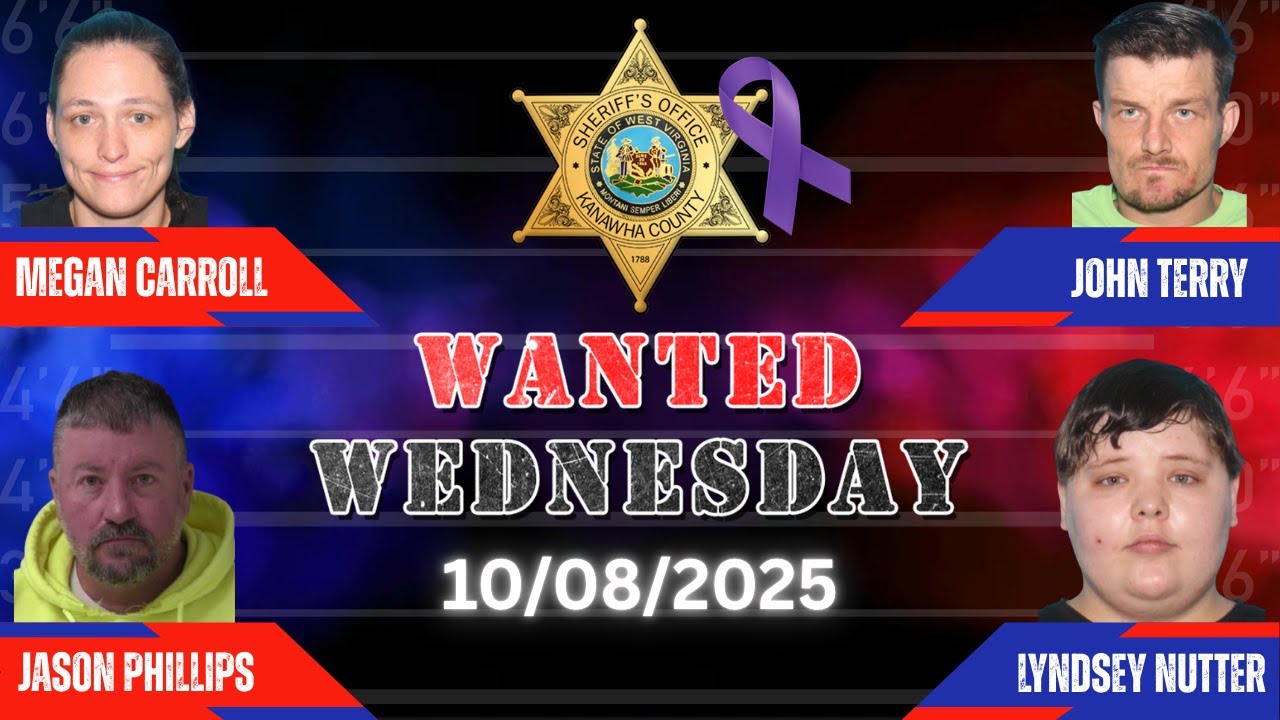 Kanawha County Sheriff's Office - Wanted Wednesday 10/08/2025