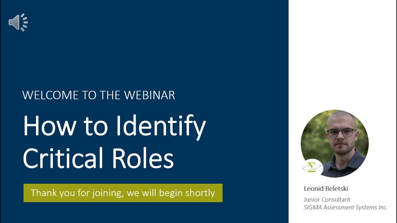 How to Identify Critical Roles | SIGMA Webinar (May 2025) [claims being processed]