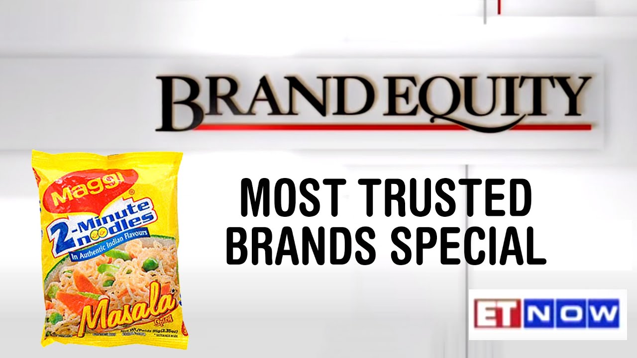 Brand Equity - Most Trusted Brands Special