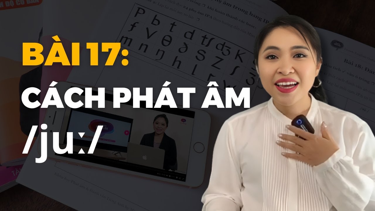 Bài 17: Hướng dẫn cách phát âm /ju:/