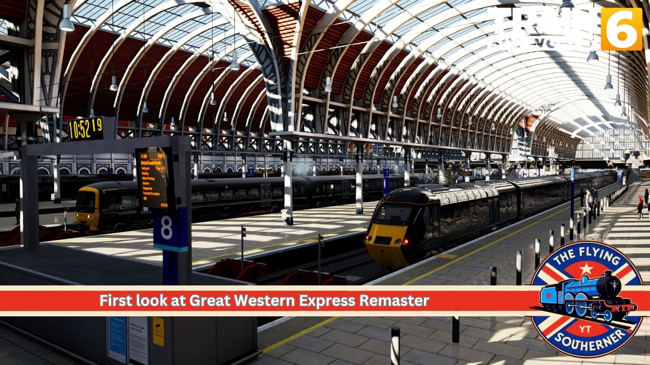 TSW 6 – Great Western Express Remaster | First Look