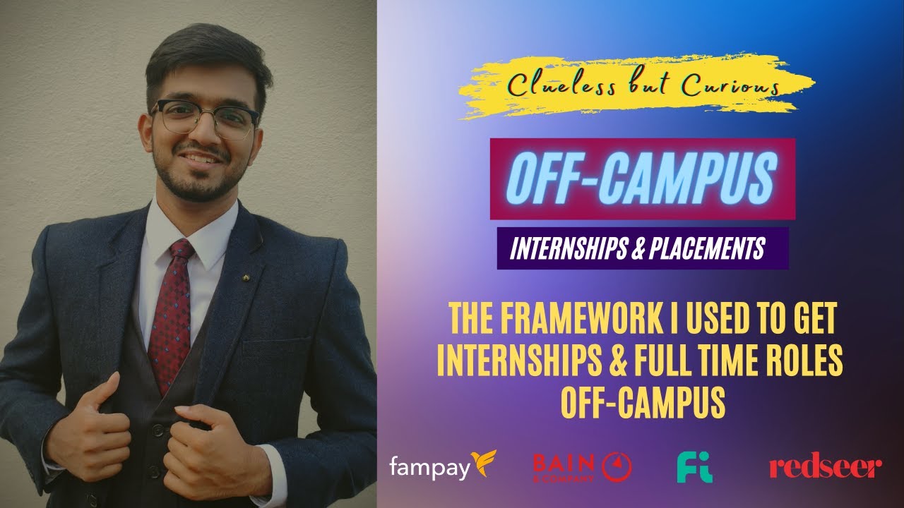 The framework I used, to get Off-Campus Internships & Full time roles