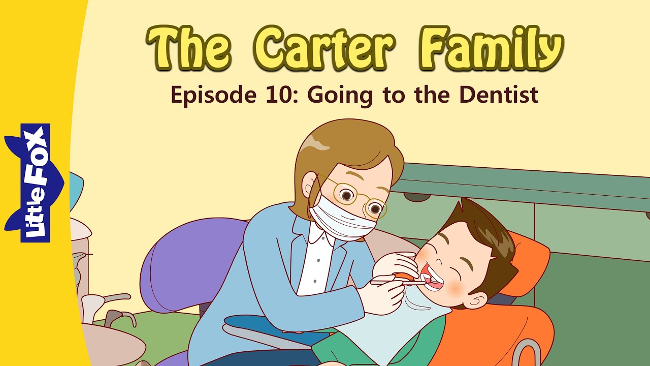 The Carter Family 10 | Going to the Dentist | Family | Little Fox | Animated Stories for Kids