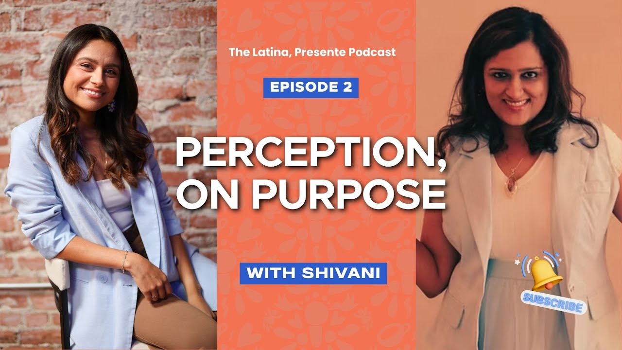 Perception on Purpose with Shivani