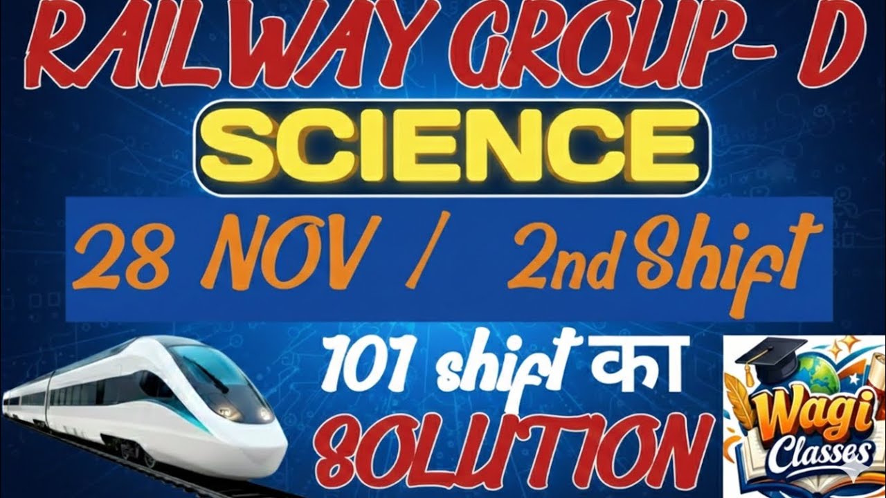 Railway Group D🔥 SCIENCE Solution 🎯 28Nov 2nd Shift