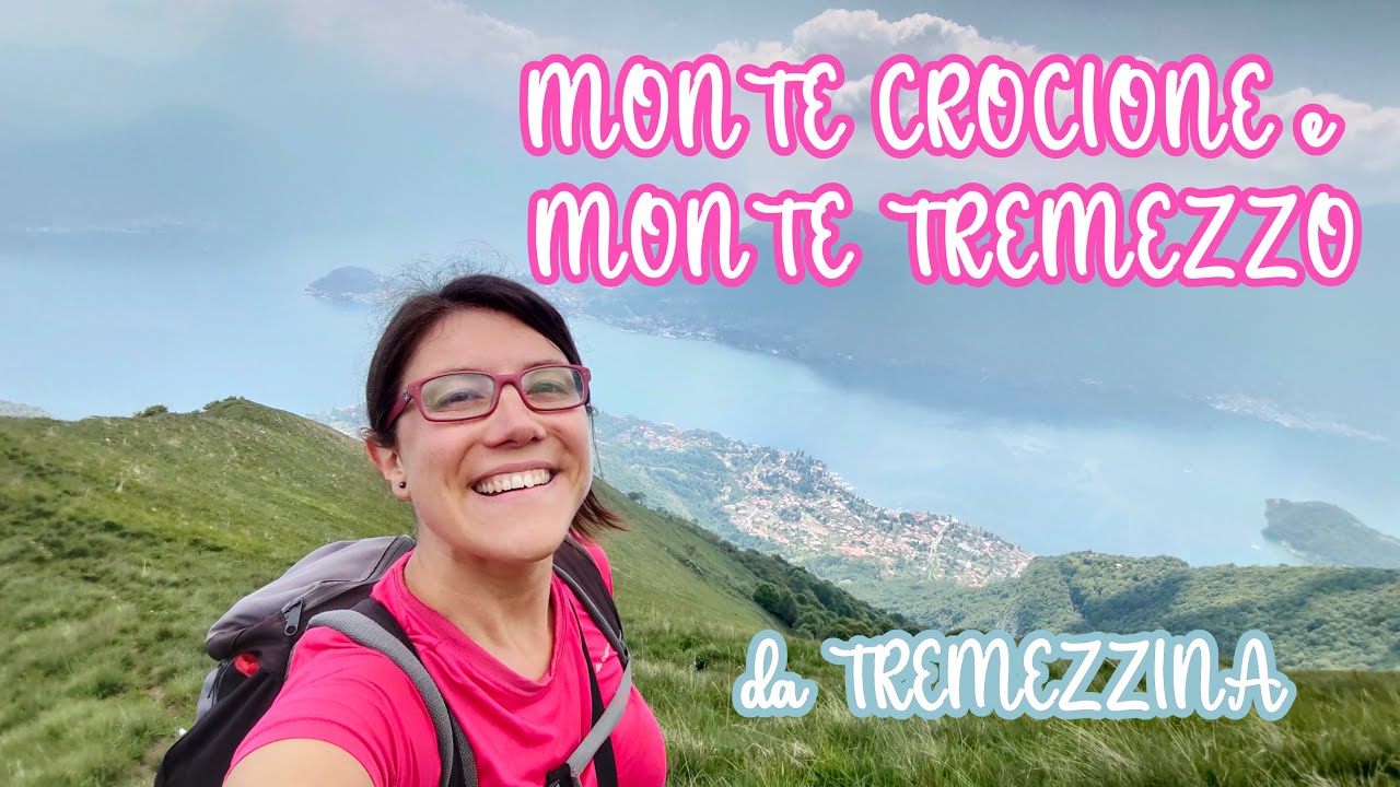 MONTE CROCIONE e MONTE TREMEZZO da TREMEZZINA