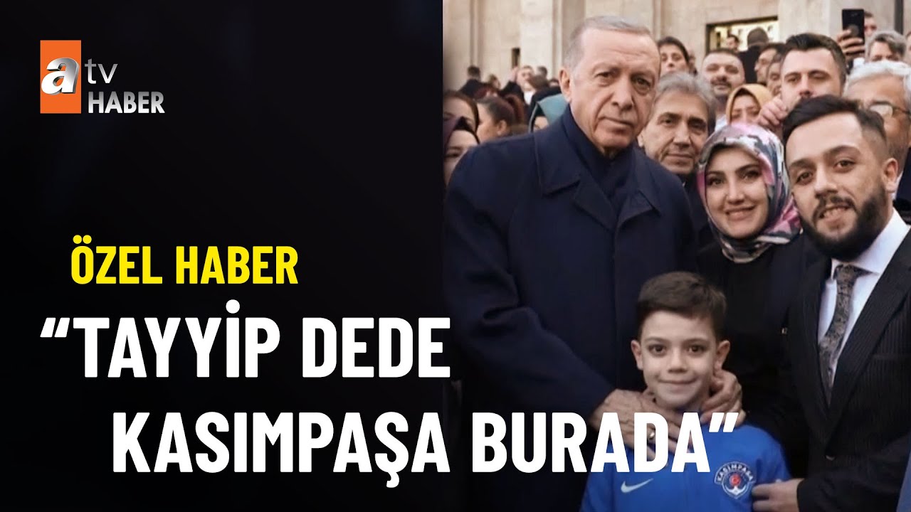 ÖZEL HABER - Küçük Şeref’in “Tayyip Dede” sevgisi - atv Ana Haber 5 Ocak 2023