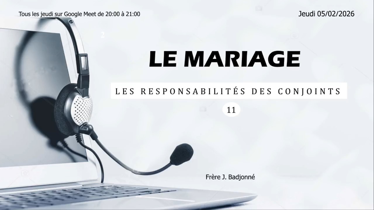 Le mariage (11): les responsabilités des conjoints