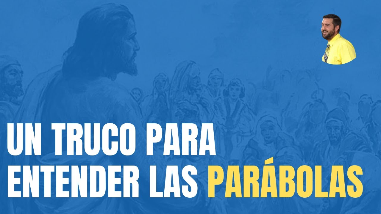 Un TRUCO para entender las PARÁBOLAS - Juan Manuel Vaz