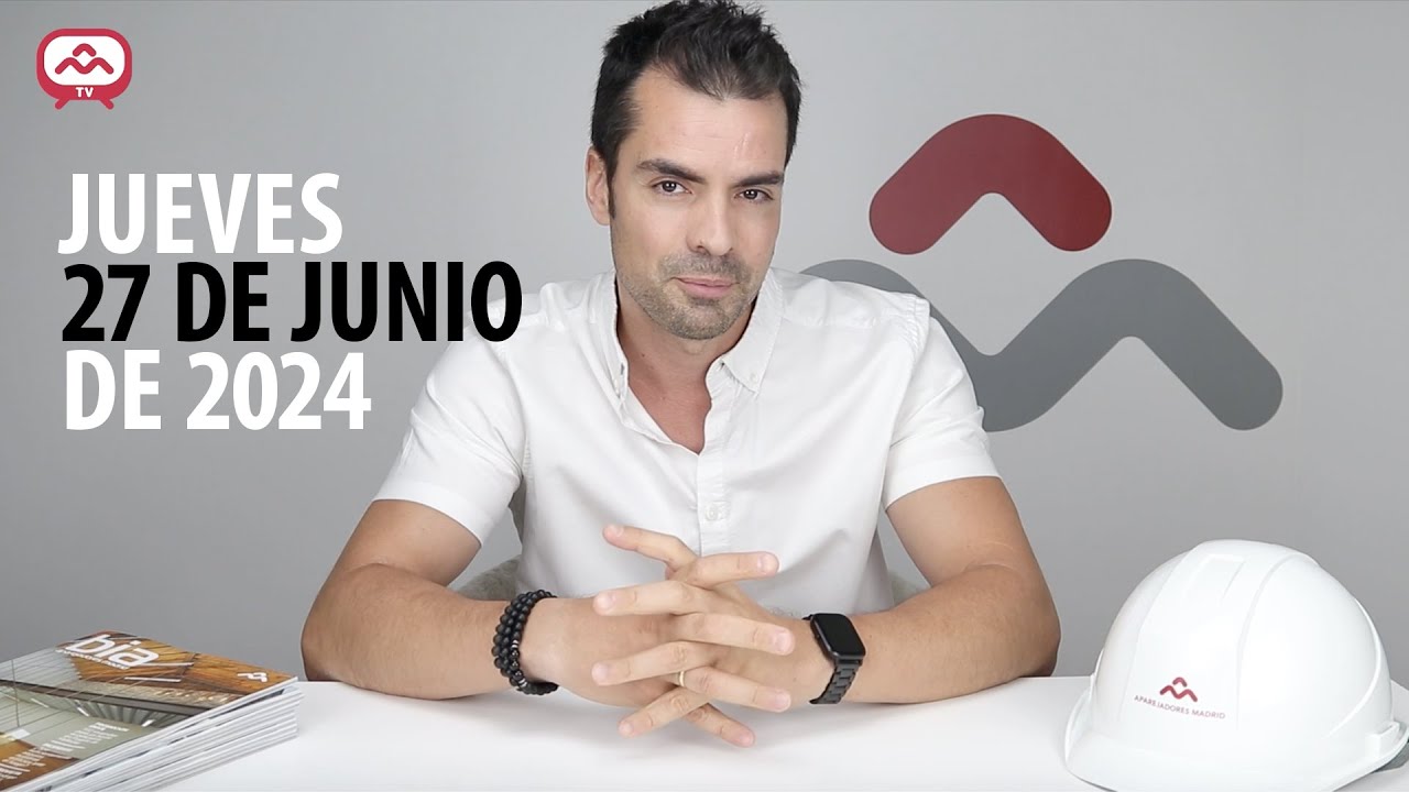 Informativo Semanal de Aparejadores Madrid - 27 de junio de 2024