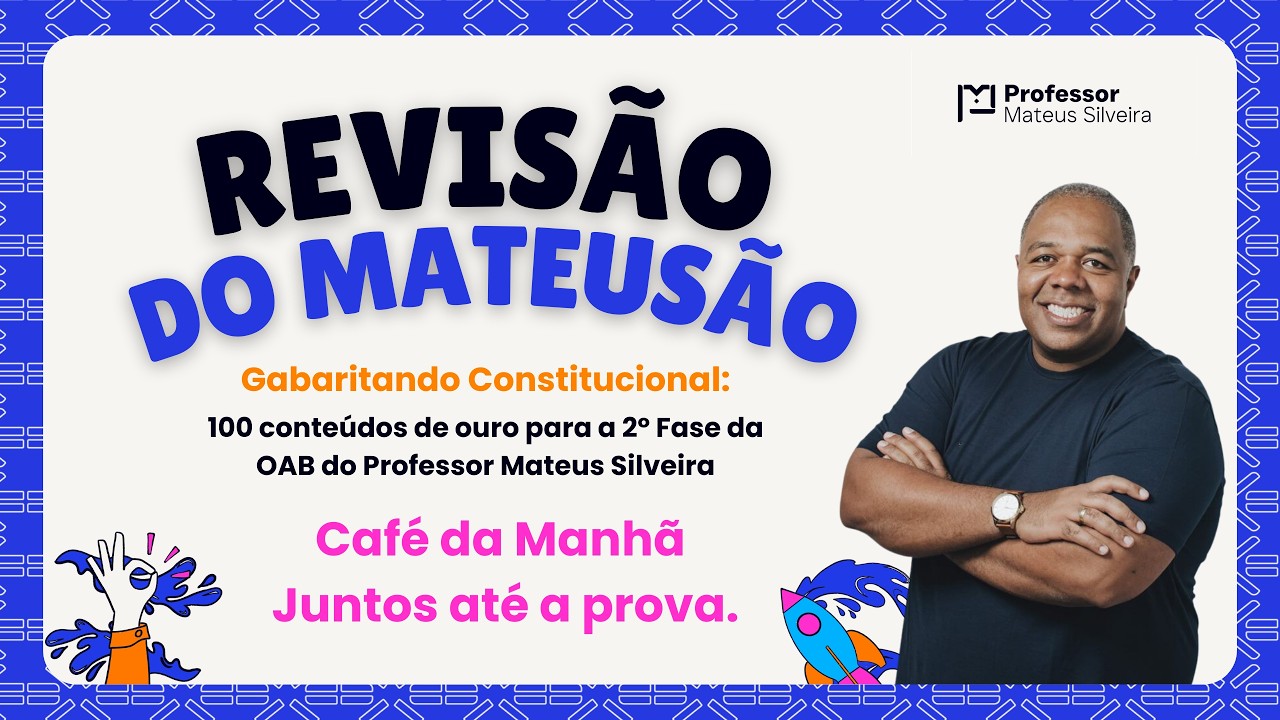 CAFÉ DA REVISÃO DO MATEUSÃO | OAB 2ª Fase: Dicas Finais e Mentalidade dos Aprovados!