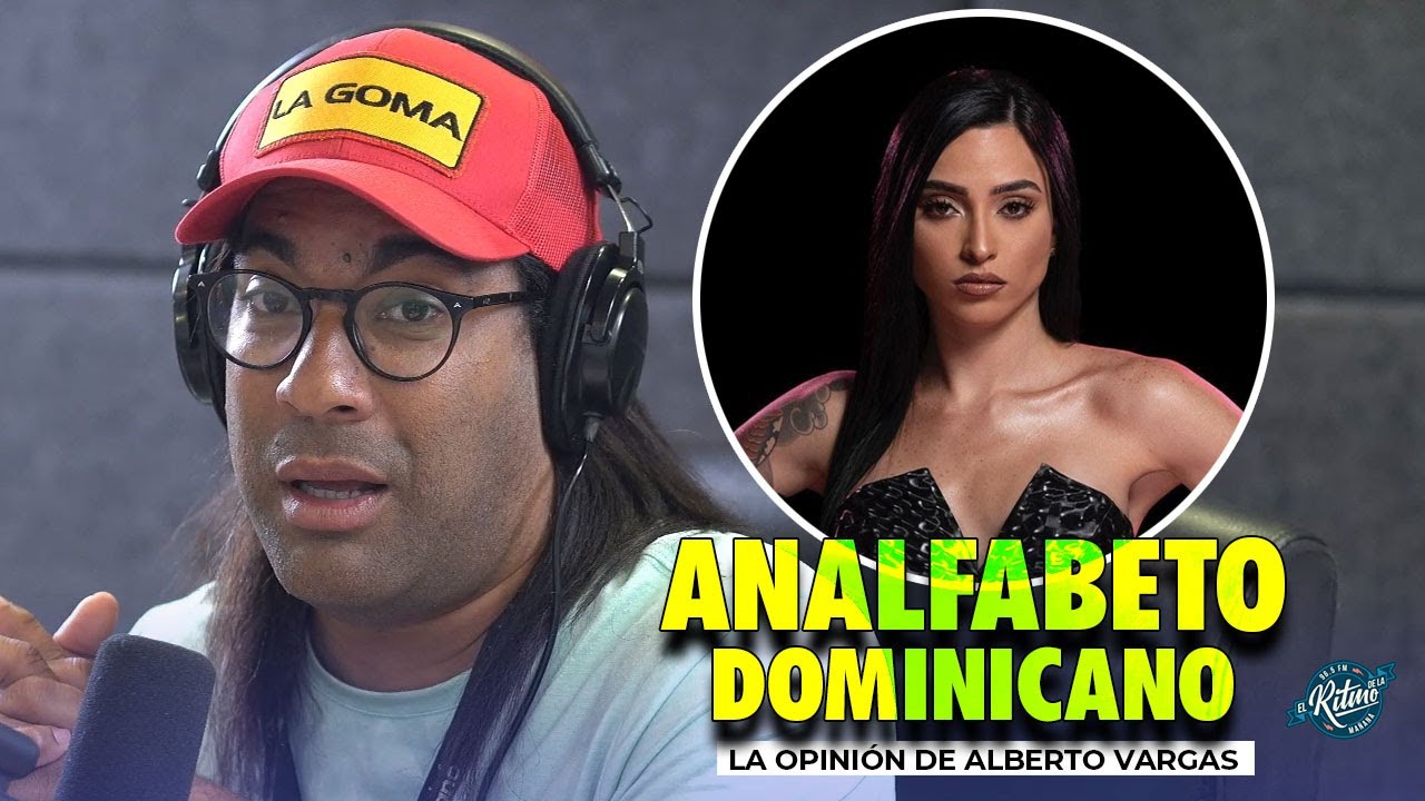 Alberto opina sobre Roselin Llanes, la cubana que llamo ANALFABETOS a los dominicanos