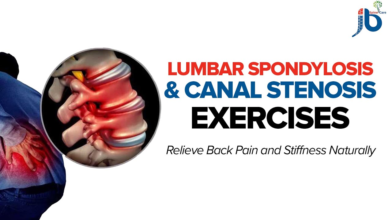 How to Relieve Back Pain from Lumbar Spondylosis & Spinal Stenosis Naturally