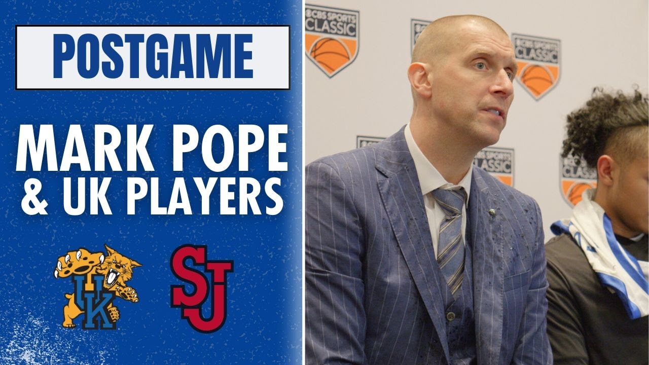 Mark Pope and Kentucky Players Talk Win Over Saint John's