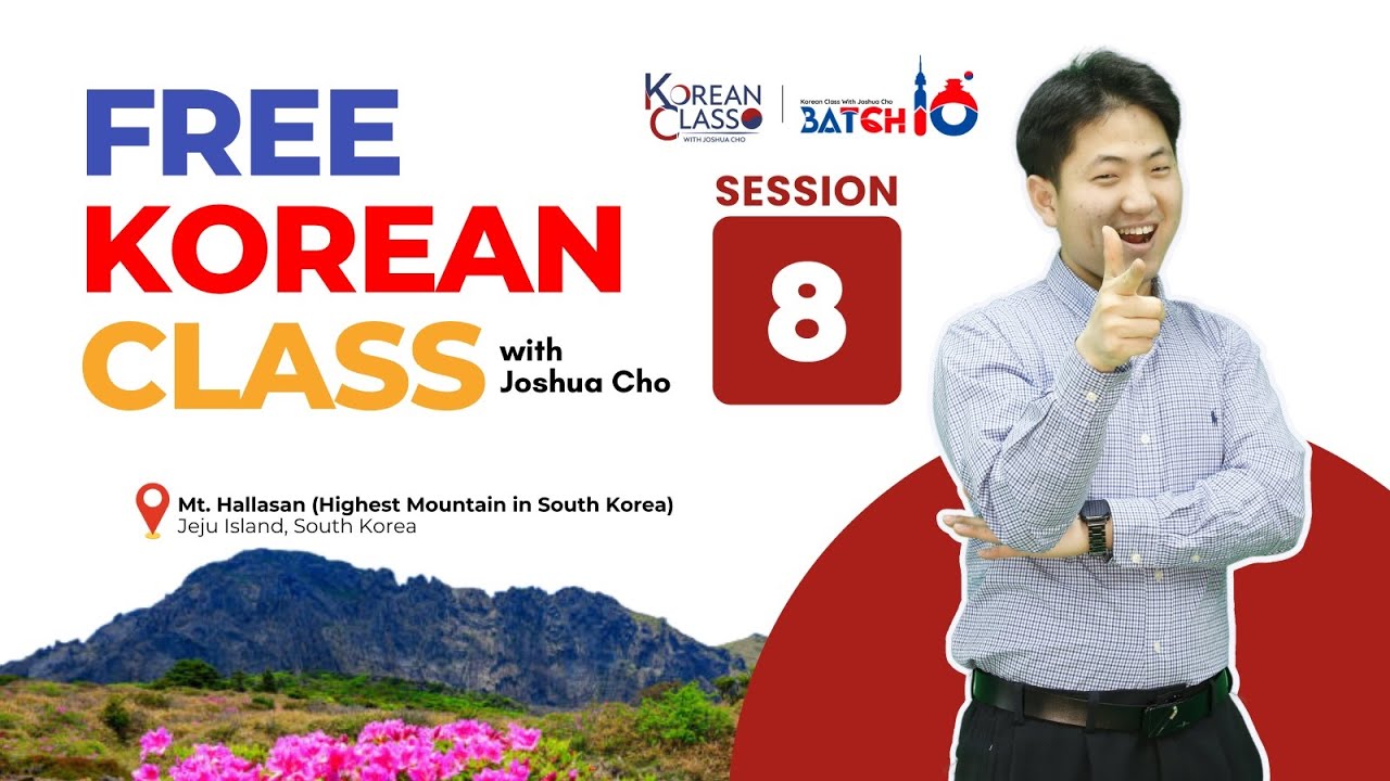 FREE KOREAN CLASS BATCH 10 8th Session