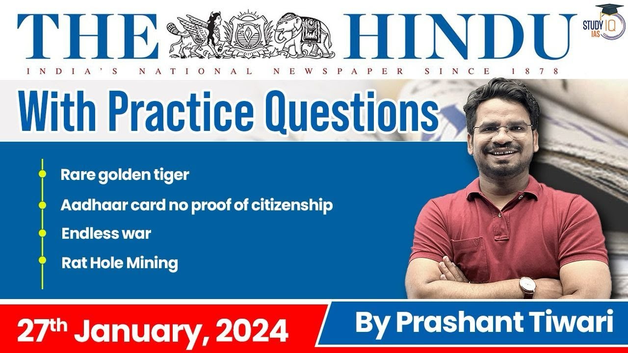The Hindu Analysis by Prashant Tiwari | 27 January | Current Affairs Today | StudyIQ
