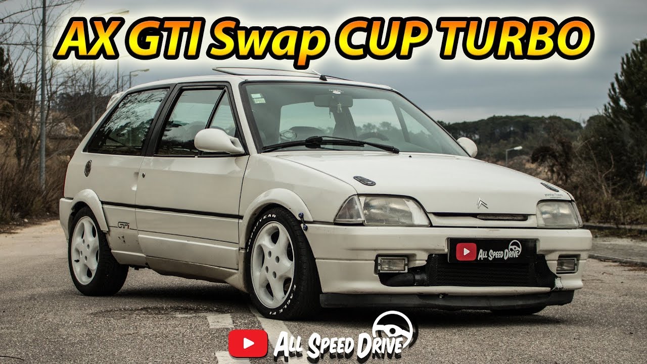 Citroen AX GTI Swap CUP TURBO +250 CV | AllSpeedDrive