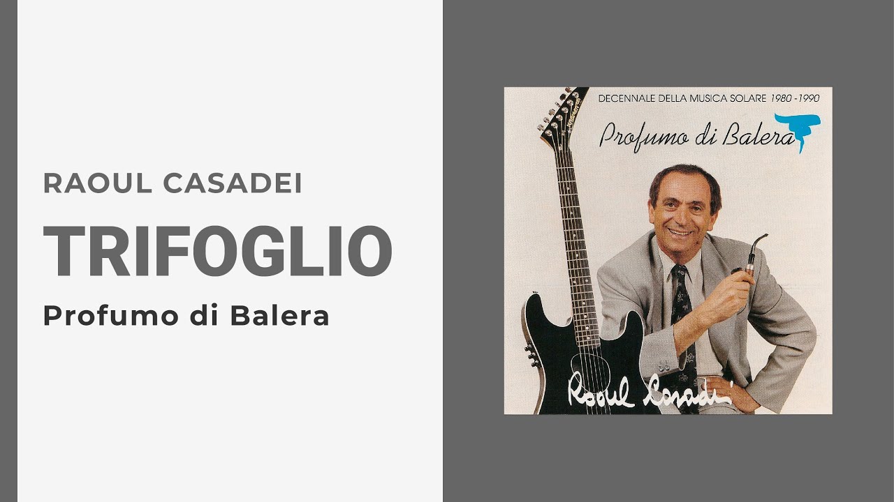 Raoul Casadei - TRIFOGLIO (Video Ufficiale)