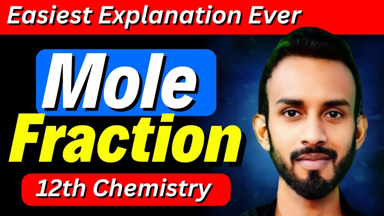 Mole Fraction class 12 | How to calculate Mole Fraction