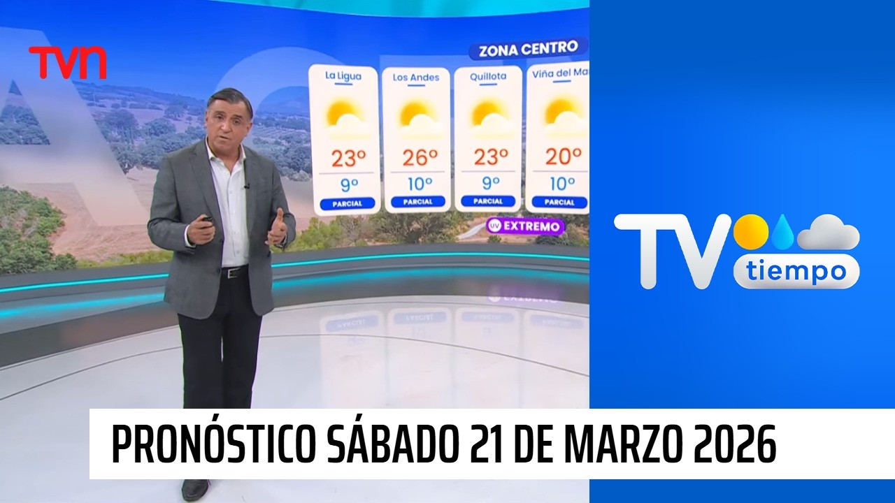 Pron&oacute;stico del tiempo: S&aacute;bado 21 de marzo 2026 | TV Tiempo