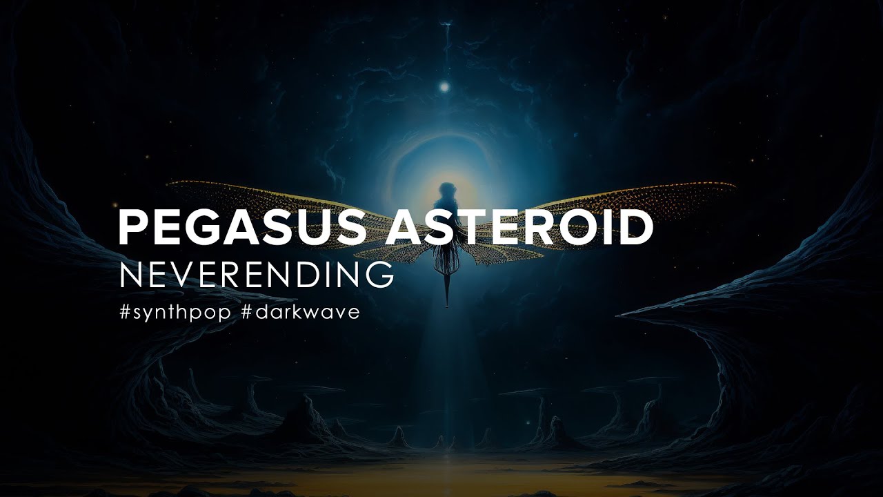 Pegasus Asteroid - Neverending (2023)