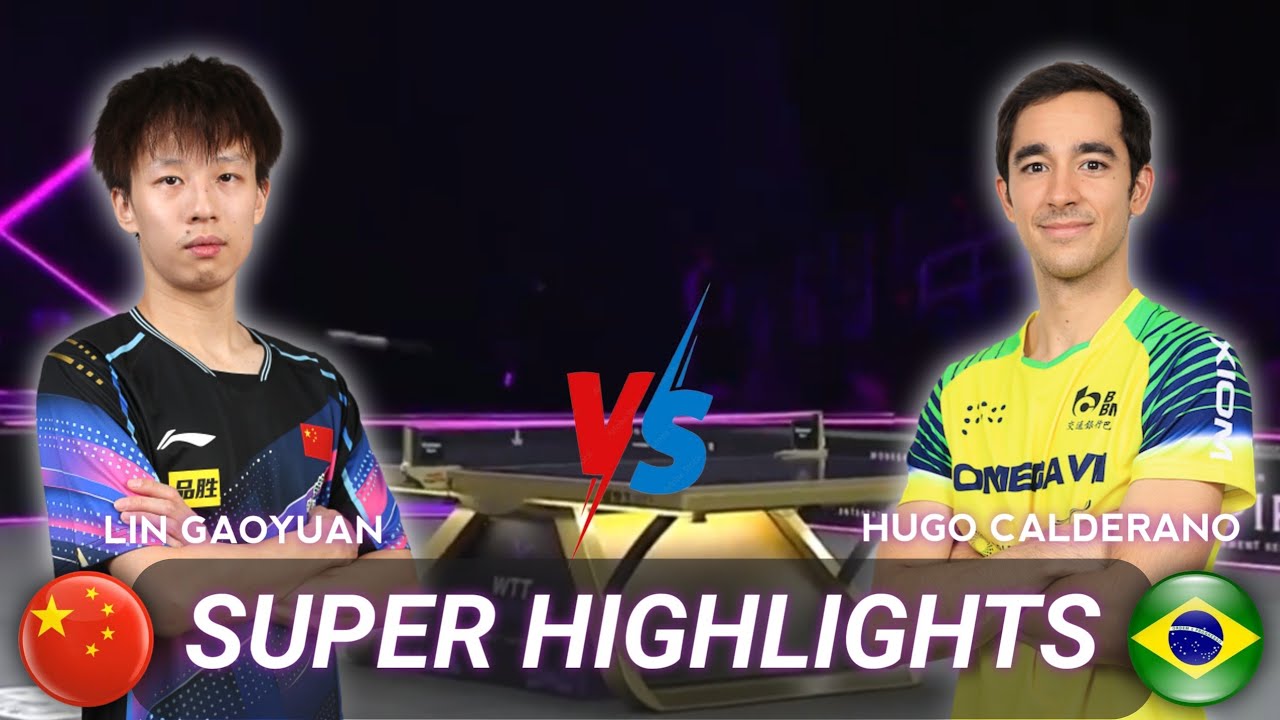 Amazing Exciting🔴Lin Gaoyuan vs Hugo Calderano Highlights WTTSingapore