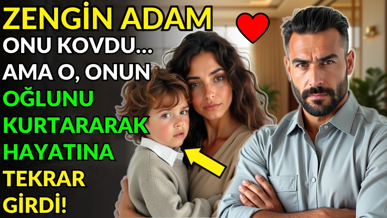 ZENGİN ADAM ONU KOVDU… AMA O, ONUN OĞLUNU KURTARARAK HAYATINA TEKRAR GİRDİ!