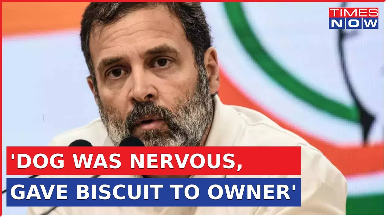 Rahul Responds to 'Biscuit' Controversy, Claims Dog's Nervousness Prompted Biscuit Gesture