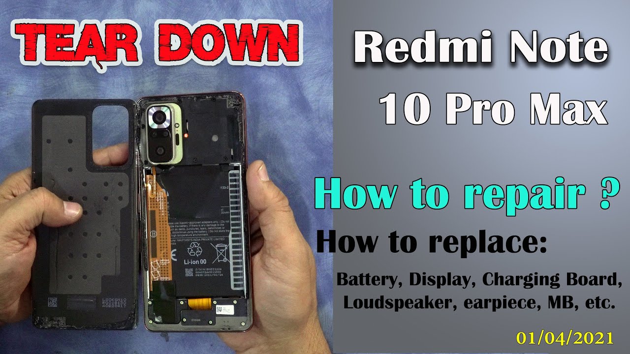 Redmi Note 10 Pro Max: Tear Down & Repairs 🛠❤