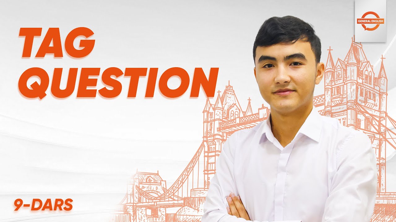 9-dars | Tag question | Onlayn Ingliz tili