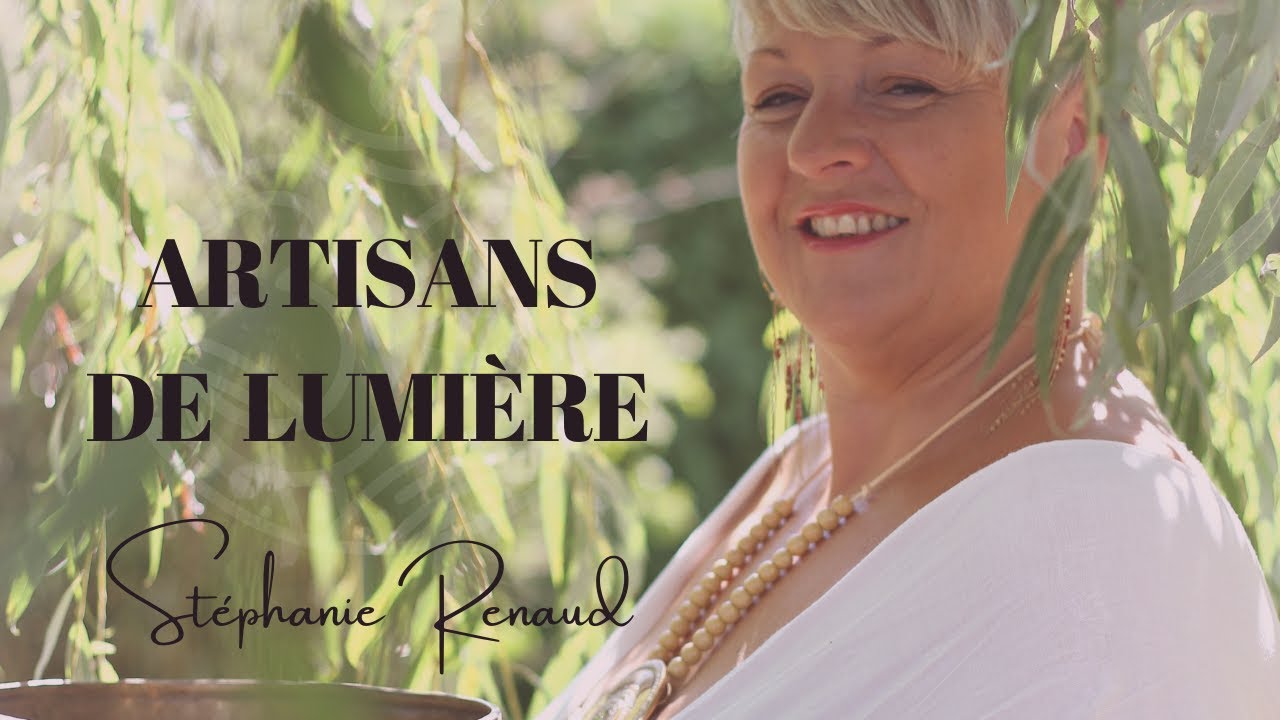 ARTISANS DE LUMIERE QUI ÊTES-VOUS ?