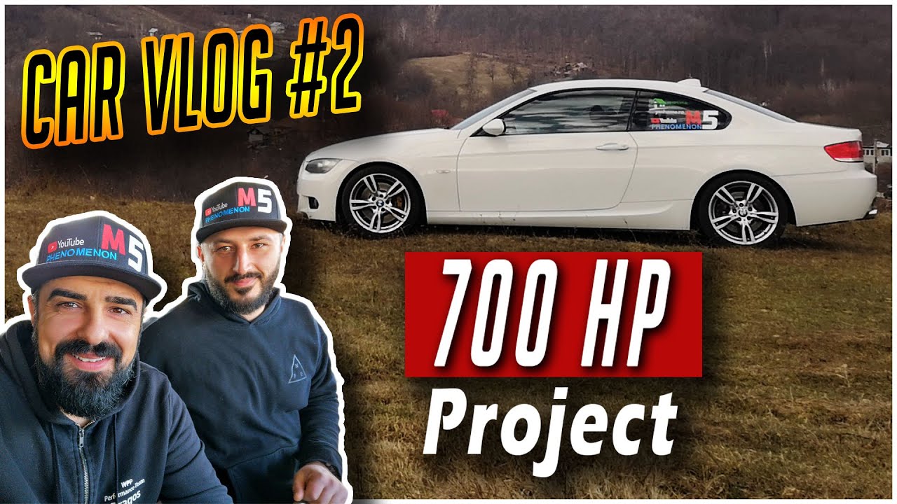 Car Vlog #2 - BMW 335i TURBO 700HP Project
