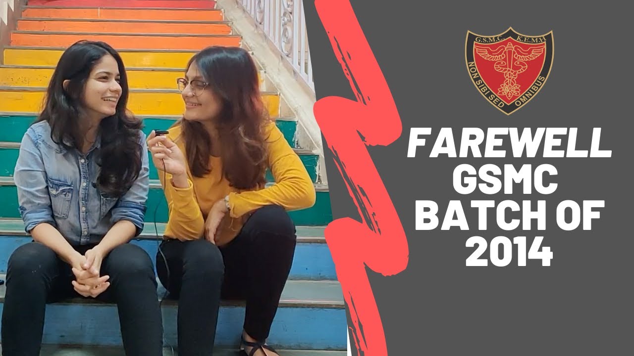 MBBS Farewell Video | GSMC and KEMH, Mumbai | Batch of 2014.