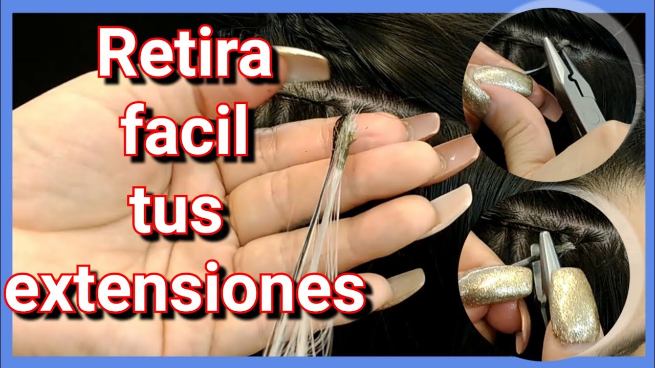 cómo quitar las extensiones con keratina / Lilyymakeuup