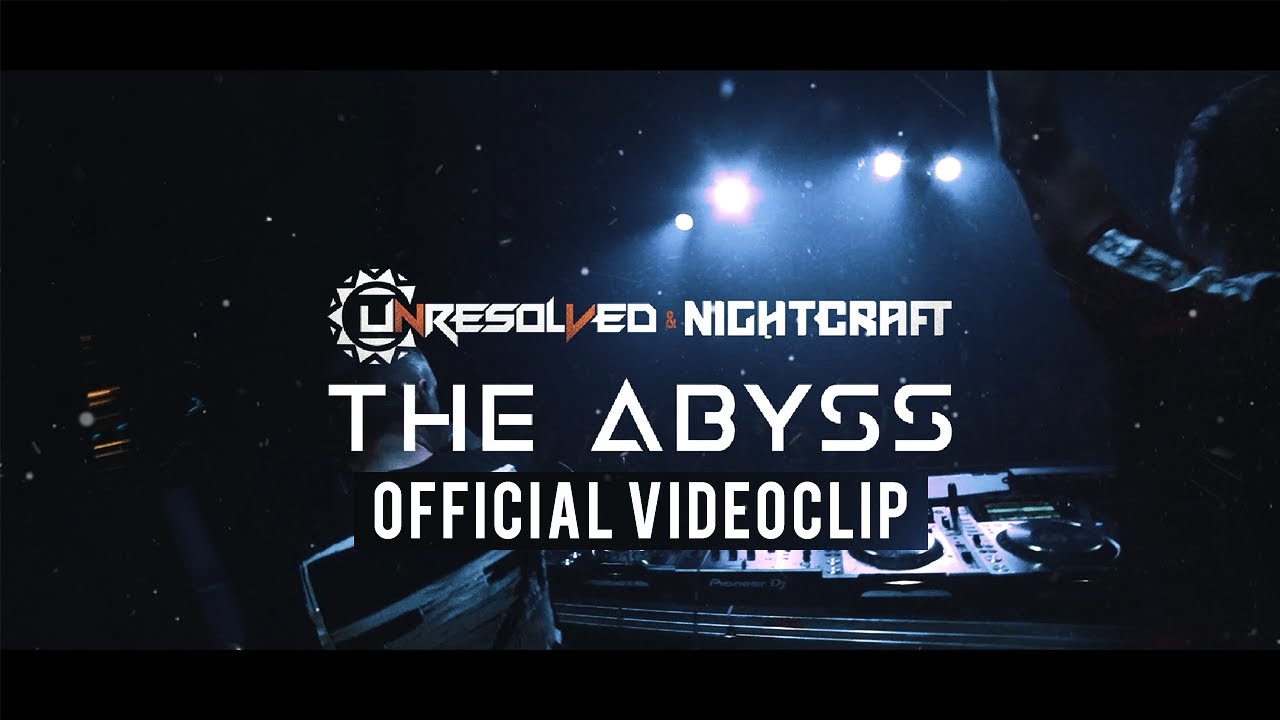 Unresolved & Nightcraft - The Abyss (Official Video)