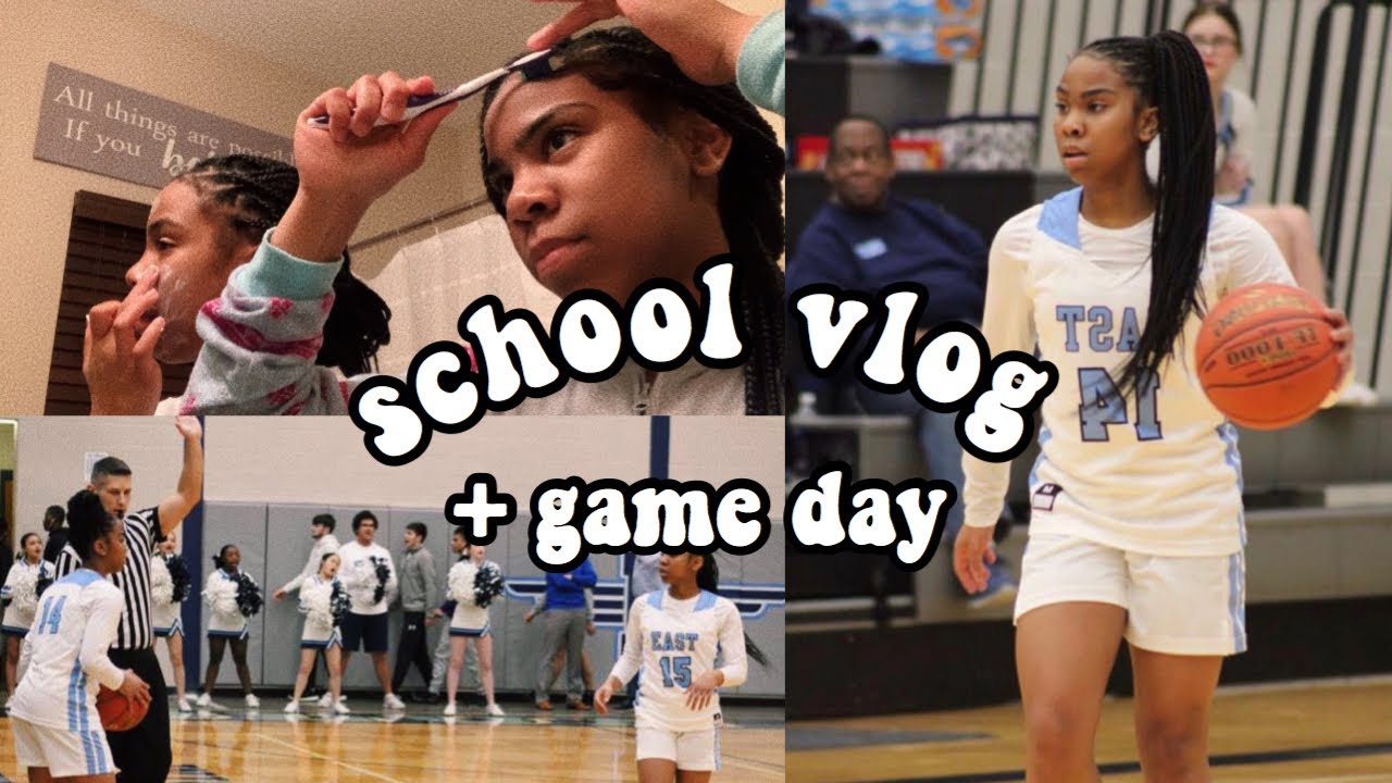 School Vlog + GAME DAY !!!! (footage included)