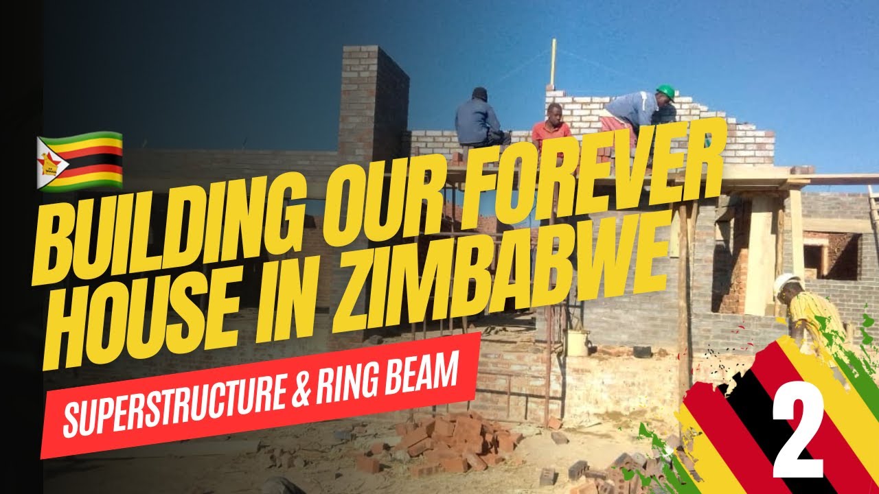 🇿🇼 #2 Building Our House in Rural Goromonzi, Zimbabwe