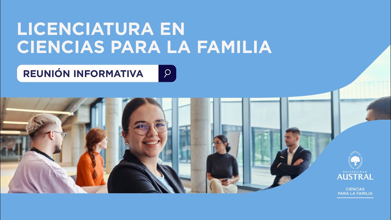 Reunión informativa | Lic. en Ciencias para la Familia