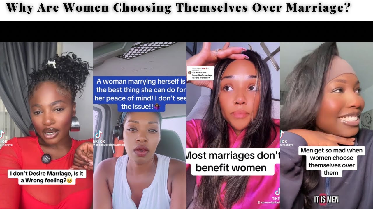 Why Are Women Choosing Themselves Over Marriage