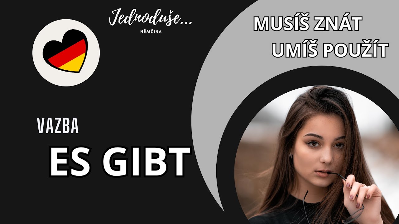 ES GIBT - tuhle vazbu musíš znát! Němčina jednoduše