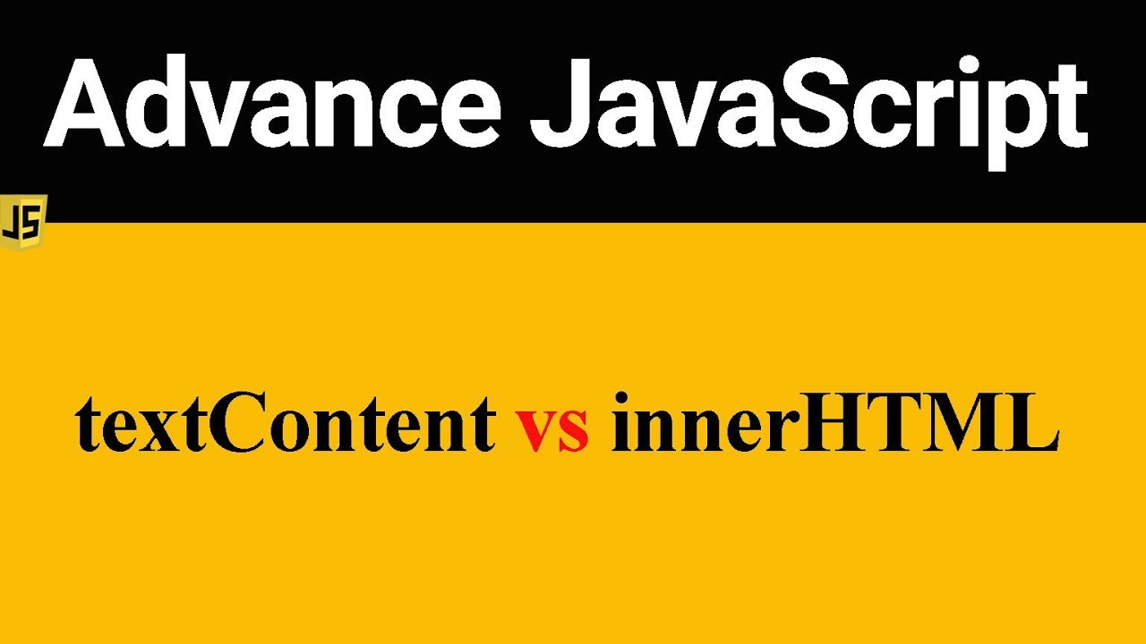 Difference between textContent and innerHTML in JavaScript (Hindi)