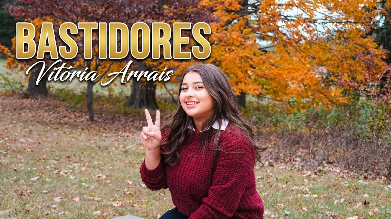 Conheça - Vitoria Arrais - Bastidores 