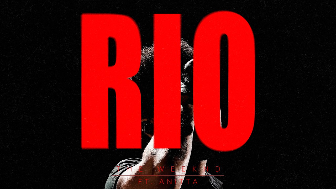 The Weeknd & Anitta - RIO [Studio Remake] (HIGH QUALITY VERSION)