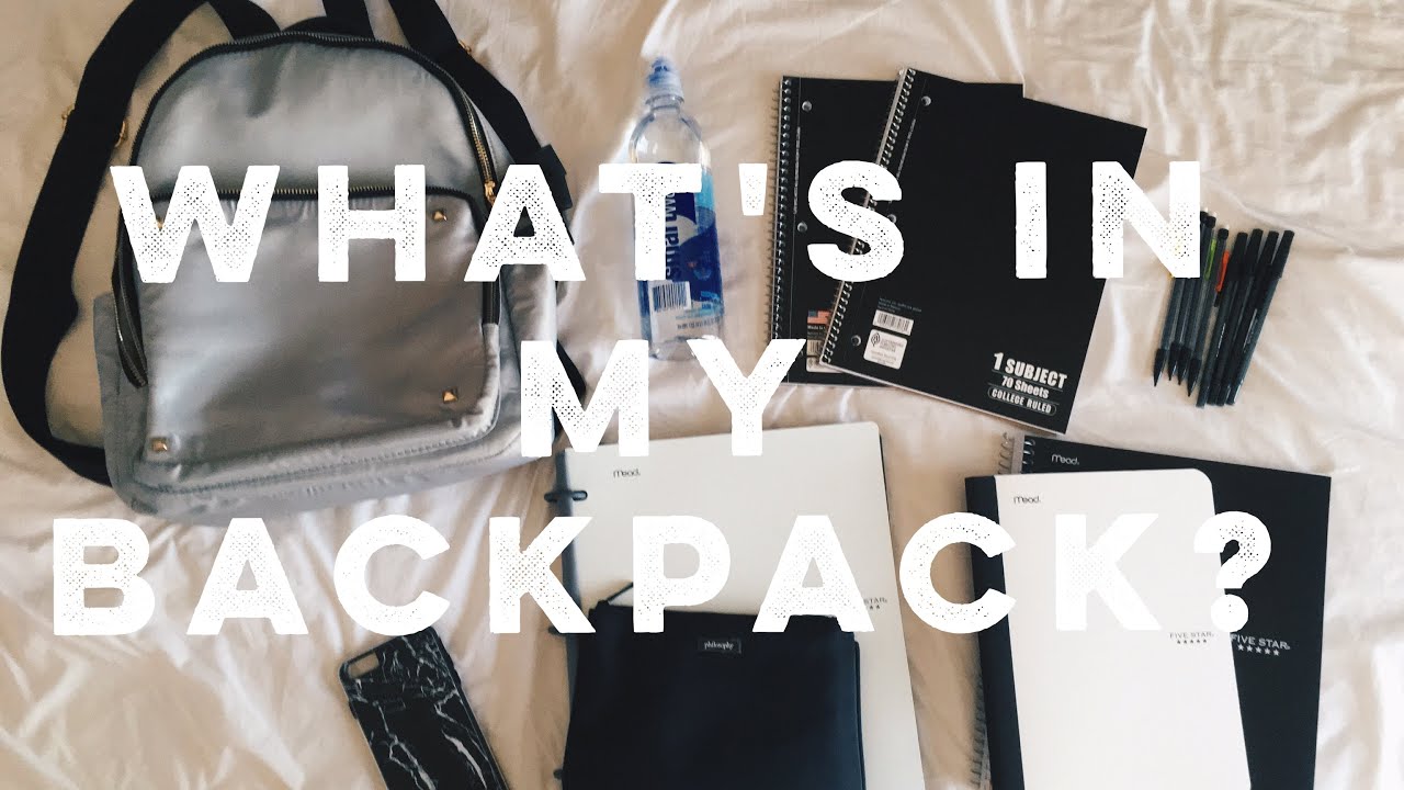 WHAT'S IN MY BACKPACK??