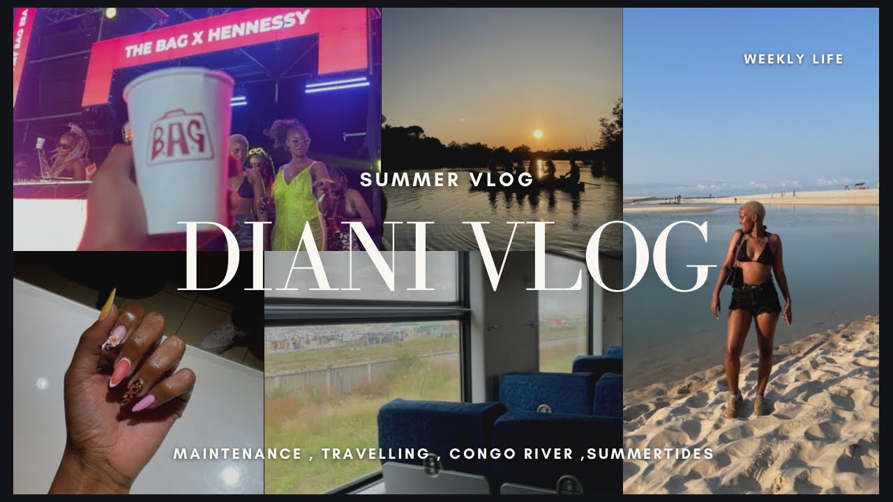 SUMMER IN DIANI 🌴✨ | Summertides +THE BAG + kongo River Sunset + Maintenance + Travel.