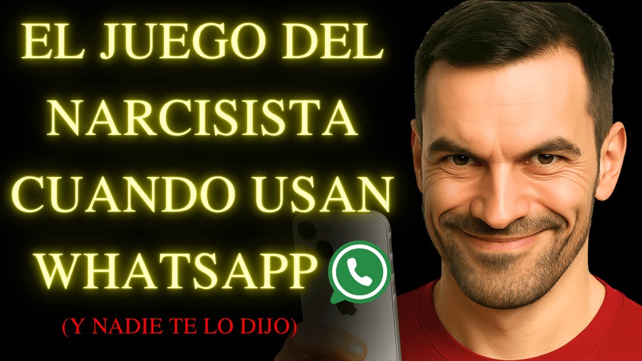 Así Te Manipula el Narcisista por WhatsApp y Tú Ni Te Das Cuenta