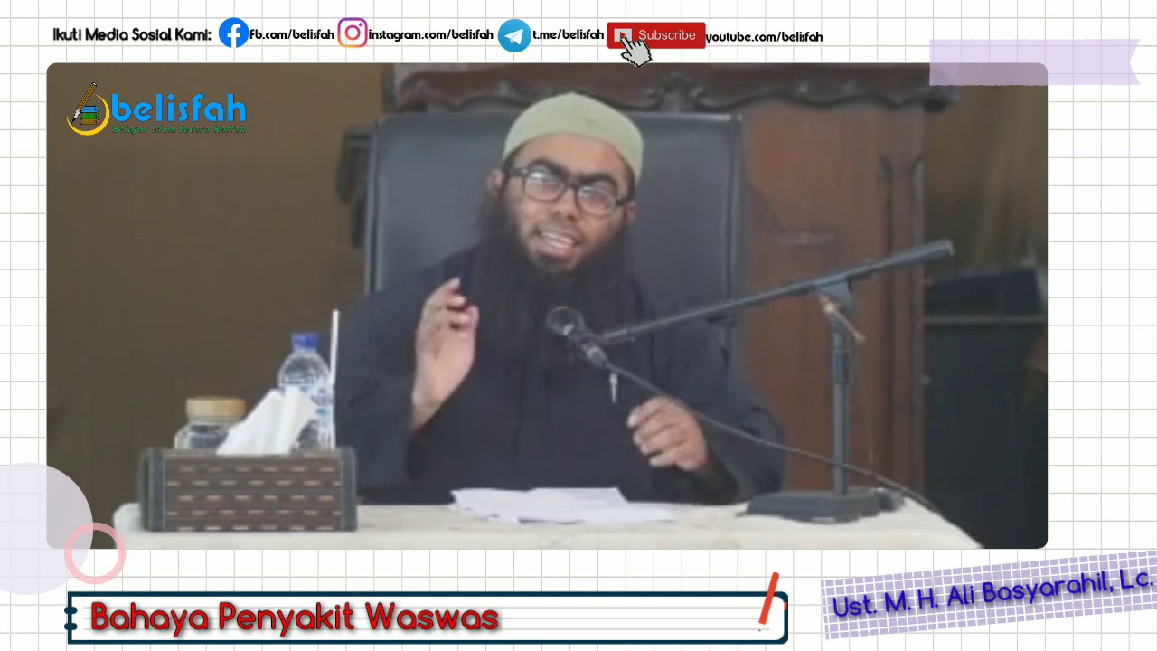 Bahaya Penyakit Waswas | Ust. Muhammad Haikal Ali Basyarahil, Lc.