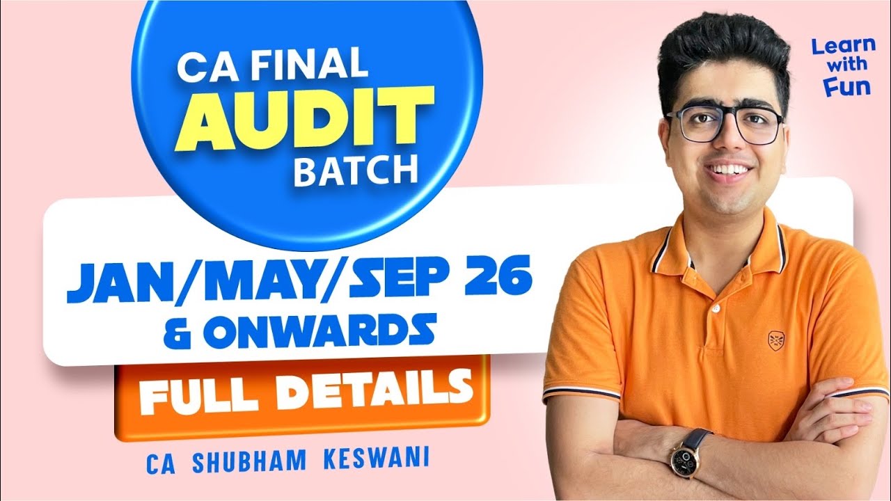 Target 70+ | CA Final Audit LIVE Batch Details | CA Shubham Keswani (AIR 8)
