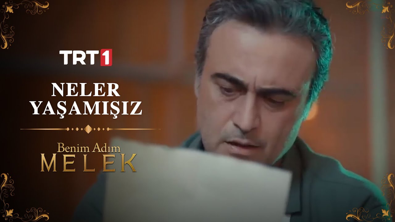 Halil Melek'in yıllar önce yazdığı mektubu okudu - Benim Adım Melek 29.Bölüm