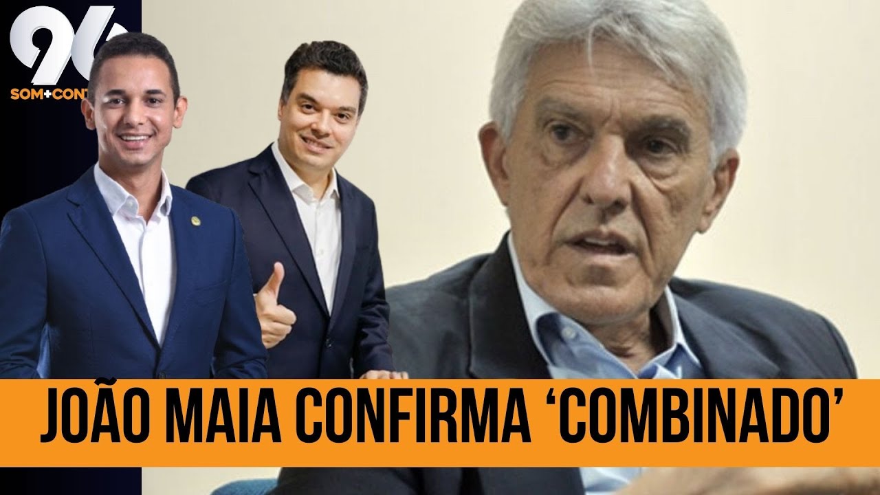DEPUTADO JOÃO MAIA CONFIRMA ACORDO ENTRE WALTER ALVES E ALLYSON BEZERRA